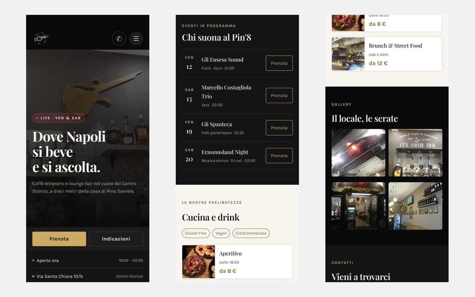 Tre schermate mobile: apertura con barra prenota, calendario delle serate, cucina e gallery